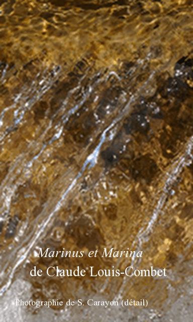Marinus et Marina de Claude Louis-Combet