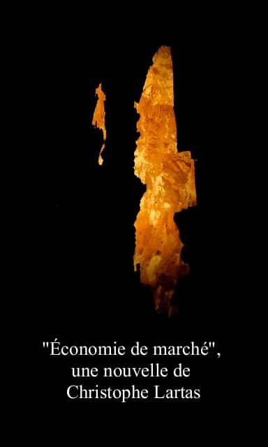 Économie de marché – Nouvelle de C. Lartas