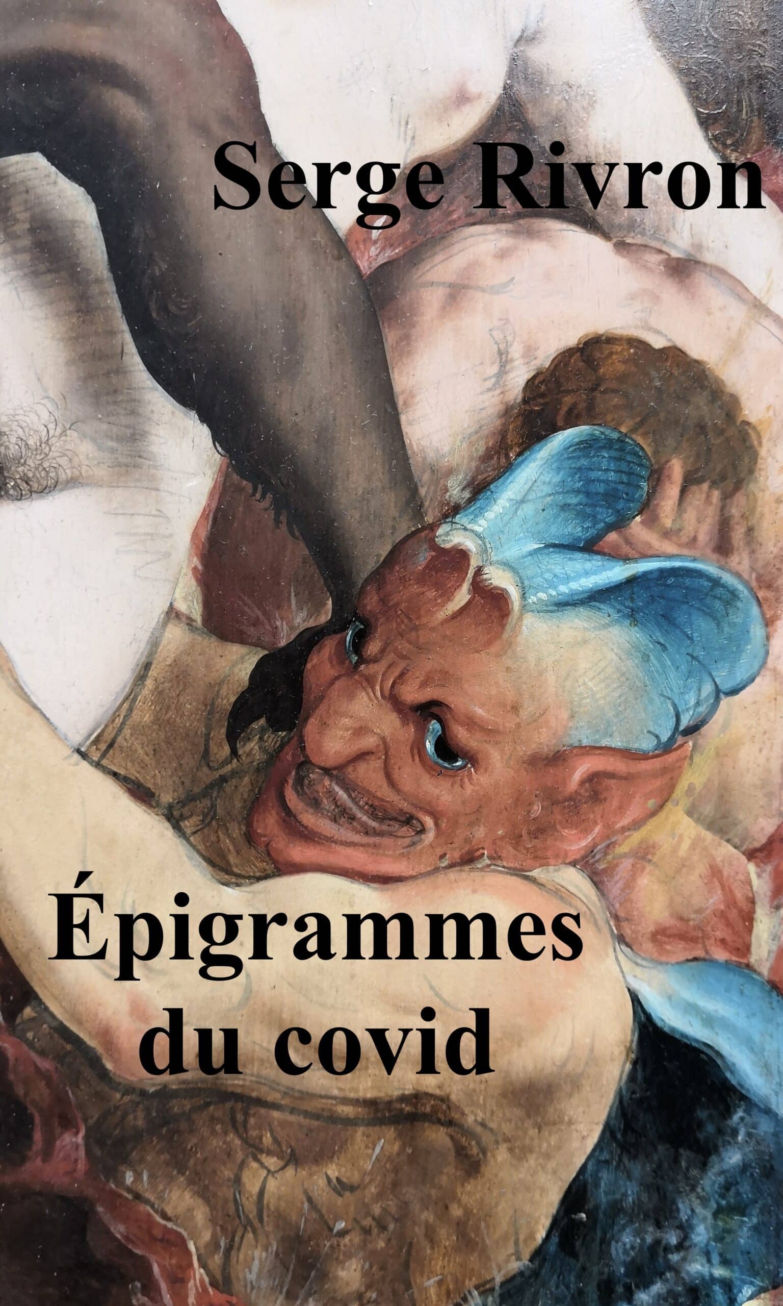 Épigrammes du covid de Serge Rivron