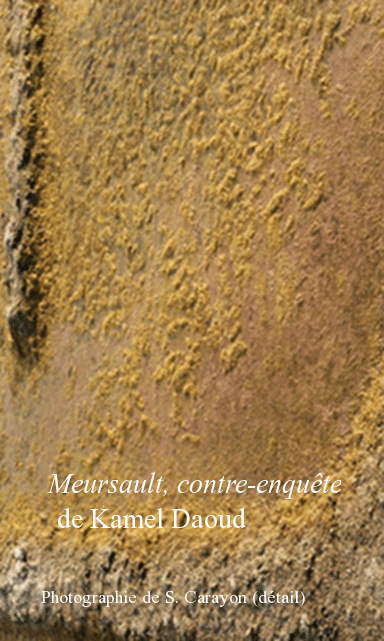 Meursault, contre-enquête de Kamel Daoud