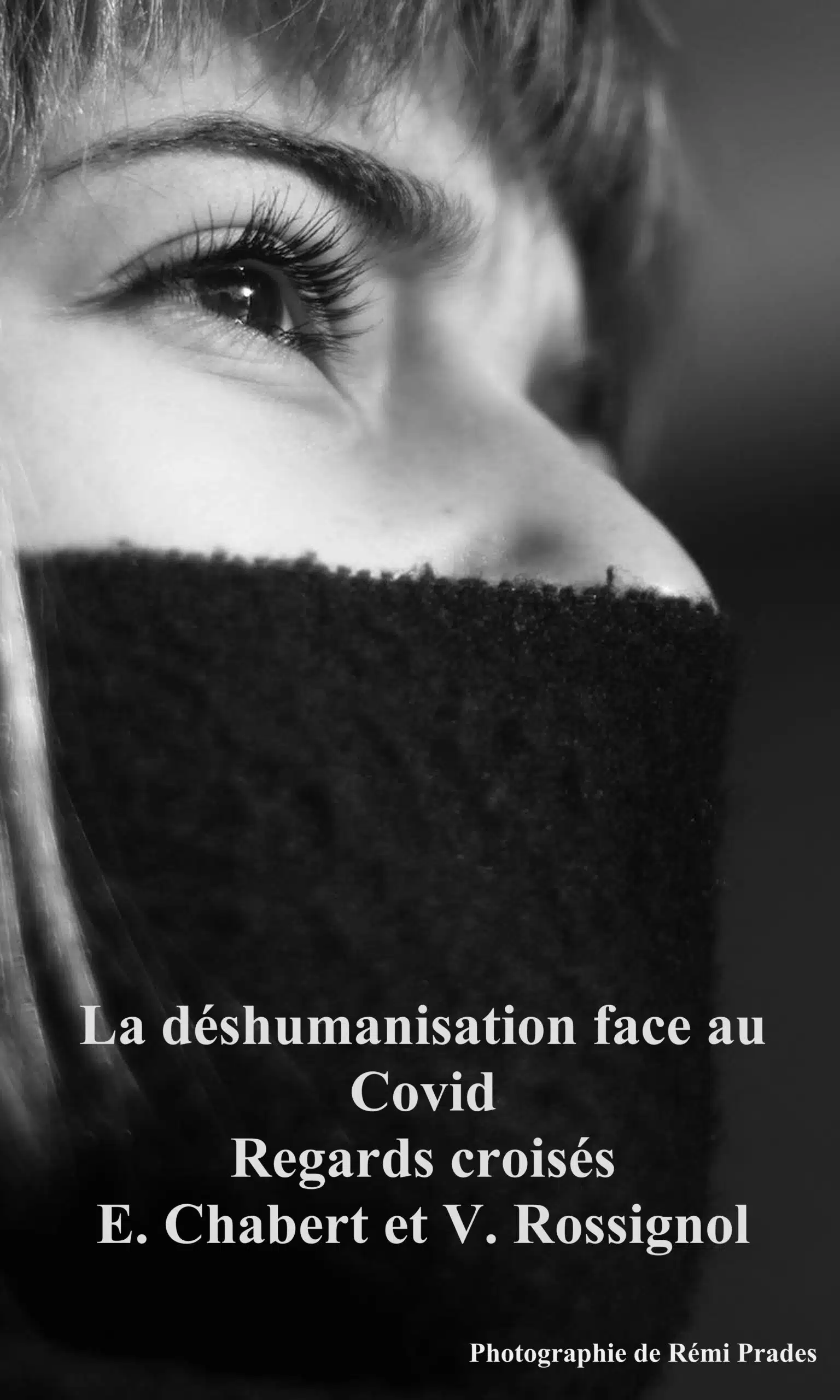 La déshumanisation face au COVID