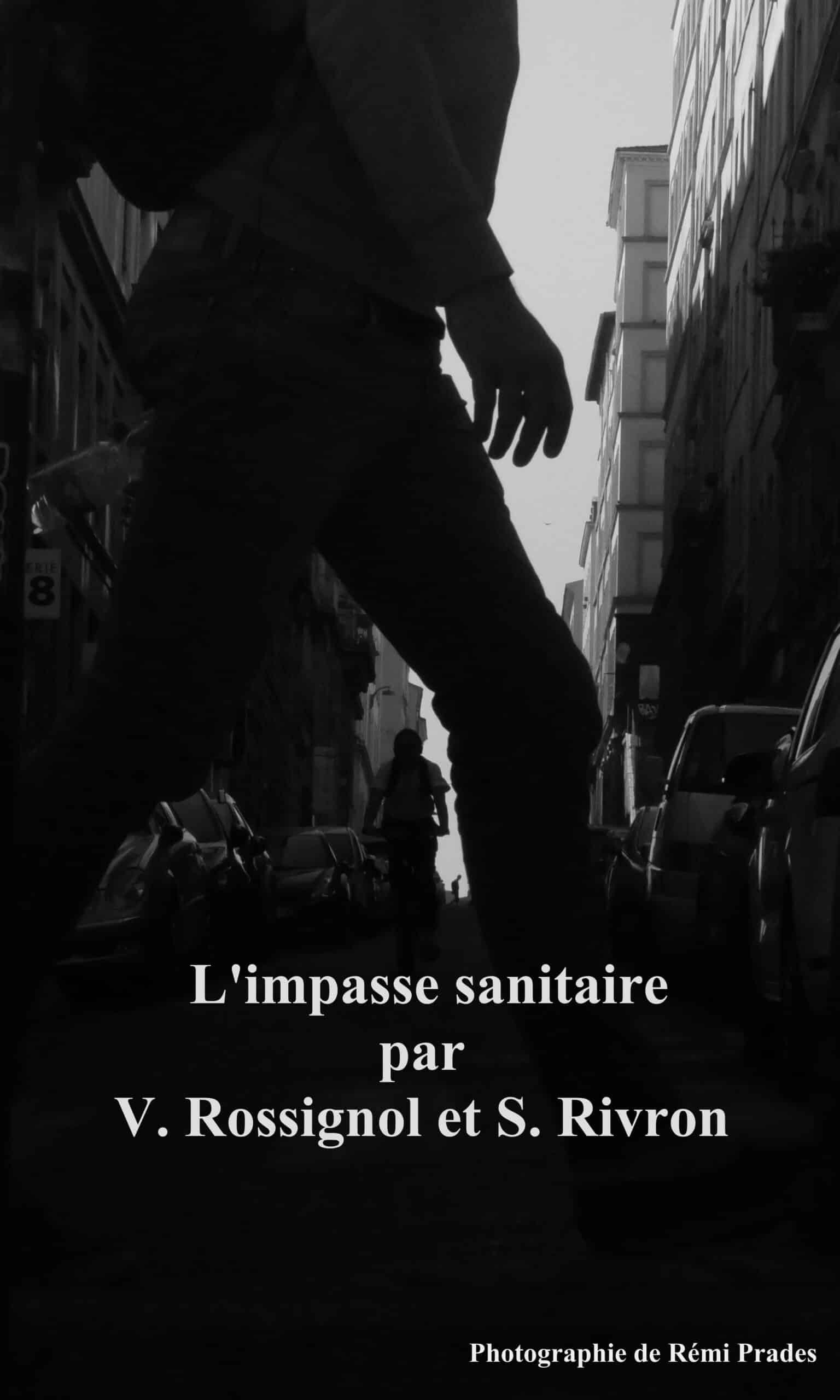 L&rsquo;impasse sanitaire
