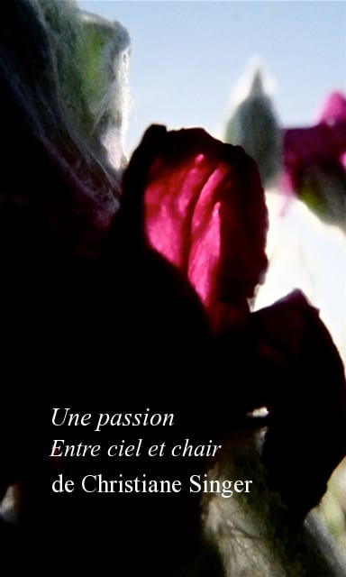 Une passion de Christiane Singer