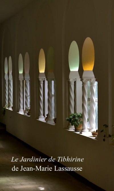 Le jardinier de Tibhirine de  Jean-Marie Lassausse
